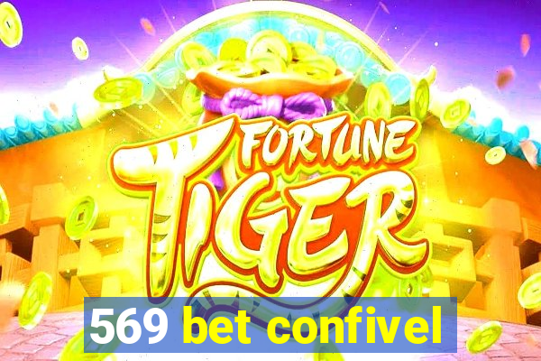 569 bet confivel